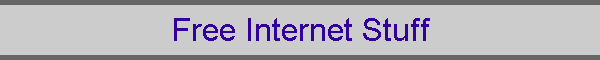 Free Internet Stuff